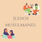 Logo of the podcast Judios y musulmanes Podcast Judios y musulmanes