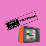 Logo of the podcast Julie Loves Television Podcast Julie Loves Television