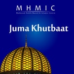 Juma Khutbas Podcast Juma Khutbas