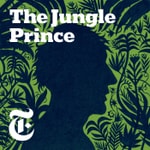 Logo of the podcast Jungle Prince Logo of the podcast Jungle Prince