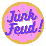 Podcast Junk Feud!