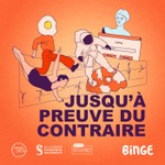 Logo of the podcast Jusqu'à preuve du contraire Podcast Jusqu'à preuve du contraire
