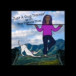 Logo of the podcast Just A Dog Trainer Podcast Just A Dog Trainer