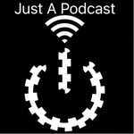 Logo of the podcast Just A Podcast Podcast Just A Podcast