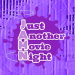 Logo of the podcast Just Another Movie Night Podcast Just Another Movie Night
