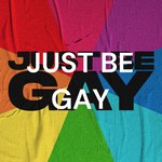 Podcast JUST BE GAY