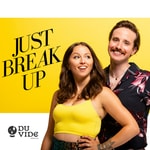 Logo of the podcast Just Break Up: Relationship Advice from Your Queer Besties Podcast Just Break Up: Relationship Advice from Your Queer Besties