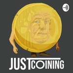 Logo of the podcast Just Coining Podcast Just Coining