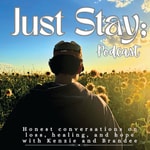 Podcast Just Stay; A Mental Health Podcast