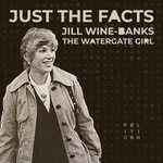 Logo of the podcast Just The Facts with Jill Wine-Banks Podcast Just The Facts with Jill Wine-Banks