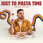 Logo of the podcast Just to Pasta Time Podcast Just to Pasta Time