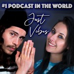 Logo of the podcast Just Vibes Podcast Just Vibes