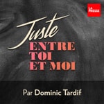 Logo of the podcast Juste entre toi et moi Logo of the podcast Juste entre toi et moi