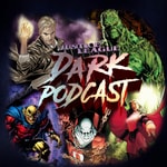 Justice League Dark Podcast Podcast Justice League Dark Podcast
