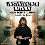 Podcast Justin Bieber Return