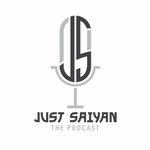Logo of the podcast JustSaiyan Podcast JustSaiyan