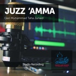 Logo of the podcast Juz 'Amma - Qari Muhammad Taha Junaid Podcast Juz 'Amma - Qari Muhammad Taha Junaid