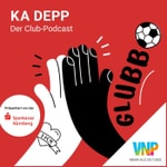 Logo of the podcast Ka Depp - Der Club-Podcast Podcast Ka Depp - Der Club-Podcast