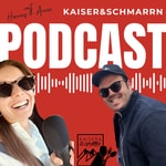 Kaiser und Schmarrn - Dein Kulinarik Podcast Kaiser und Schmarrn - Dein Kulinarik Podcast