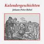 Logo of the podcast Kalendergeschichten by Johann Peter Hebel (1760 - 1826) Podcast Kalendergeschichten by Johann Peter Hebel (1760 - 1826)