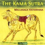 Logo of the podcast Kama Sutra, The by Mallanaga Vatsyayana Podcast Kama Sutra, The by Mallanaga Vatsyayana