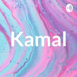 Podcast Kamal