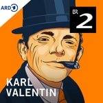 Logo of the podcast Karl Valentin - Der Podcast mit der Komiker-Legende Podcast Karl Valentin - Der Podcast mit der Komiker-Legende