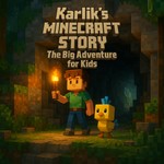 Logo of the podcast Karlik's Minecraft Stories – The Big Adventure for Kids Podcast Karlik's Minecraft Stories – The Big Adventure for Kids