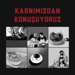 Logo of the podcast Karnımızdan Konuşuyoruz Podcast Karnımızdan Konuşuyoruz