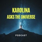 Logo of the podcast Karolina Asks the Universe Podcast Karolina Asks the Universe