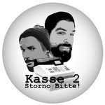 Logo of the podcast Kasse 2! Storno Bitte! Podcast Kasse 2! Storno Bitte!