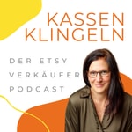 Kassenklingeln - Der Etsy Verkäufer Podcast