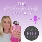 Logo of the podcast The Kate Hamilton Podcast Podcast The Kate Hamilton Podcast