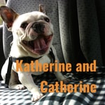 Logo of the podcast Katherine and Catherine Podcast Katherine and Catherine