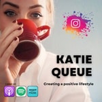 Logo of the podcast Katie Queue Podcast Katie Queue