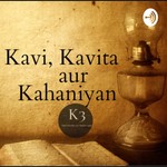 Logo of the podcast Kavi Kavita Aur Kahaniyan Missing podcast logo