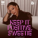 Logo of the podcast Keep it Positive, Sweetie Podcast Keep it Positive, Sweetie