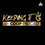 Logo of the podcast Keeping It G With Coop Podcast Keeping It G With Coop