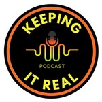 Logo of the podcast Keeping it real podcast Podcast Keeping it real podcast