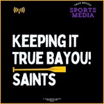 Logo of the podcast Keeping It True Bayou! Saints Podcast Keeping It True Bayou! Saints