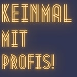 Logo of the podcast Keinmal mit Profis! Podcast Keinmal mit Profis!