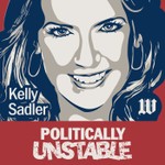 Logo of the podcast Kelly Sadler: Politically Unstable Podcast Kelly Sadler: Politically Unstable