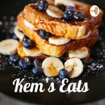 Podcast Kem's Eats 