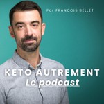 Logo of the podcast Keto Autrement: Le Podcast Podcast Keto Autrement: Le Podcast