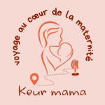 Logo of the podcast Keur mama - Maternité Podcast Keur mama - Maternité