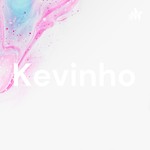 Logo of the podcast Kevinho Podcast Kevinho