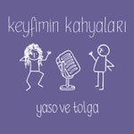 Podcast Keyfimin Kahyaları