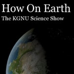 KGNU - How On Earth Podcast KGNU - How On Earth