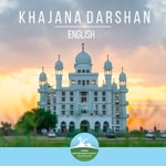 Logo of the podcast Khajana Darshan - English Podcast Khajana Darshan - English