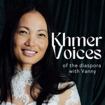 Khmer Voices Podcast Khmer Voices